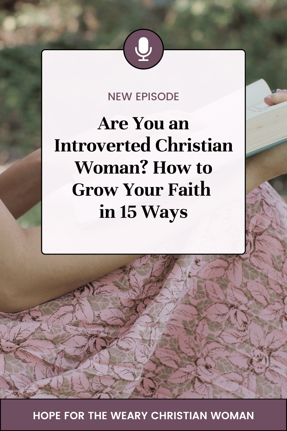 Unsure how to grow your faith as a highly sensitive introverted Christian woman? Learn 15 ways to grow closer to God - without having to do things that don't work well for you. Plus, quiet time tips to help you get started.