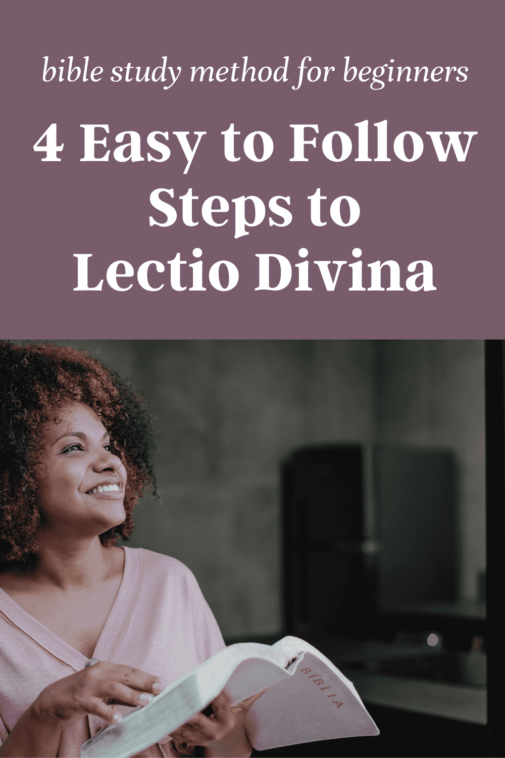 Are you ready to experience scripture in a whole new way? Learn the 4 steps to Lectio Divina and how to study the bible - without having to feel bored or like you aren't sure what to do. Plus, tips about how this bible study method is great for beginners and a way to include prayer in your quiet time with God.