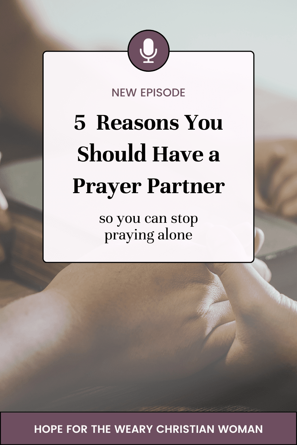 5 reasons everyone should have a prayer partner. When it comes to feeling more confident and consistent with your prayer life doing it in community can make a big difference. Come learn about the benefits of having a prayer partner. Perfect for beginners learning how to pray.