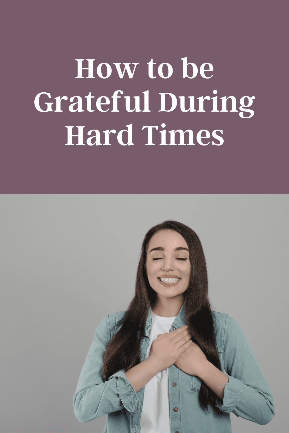 How to Be Grateful to God in Hard Times